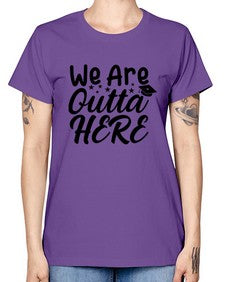 we are outta here 993# - graduation -  Missy T-Shirt