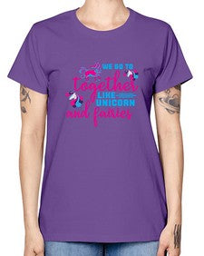 we go to together like unicorn and fairies 542# - unicorn -  Missy T-Shirt