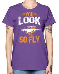 you look so fly  53# - airplane -  Missy T-Shirt