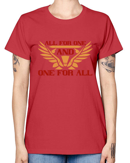 All for one and one for all 2360# - badminton -  Missy T-Shirt