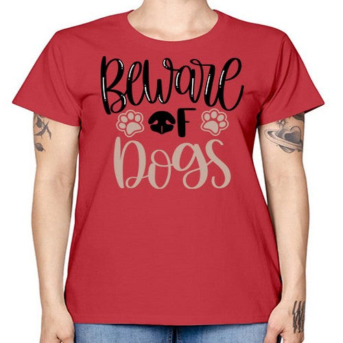 Beware Of Dogs Style 33# - dogs -  Missy T-Shirt
