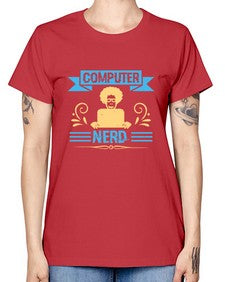 Computer Nerd 10# - computer -  Missy T-Shirt