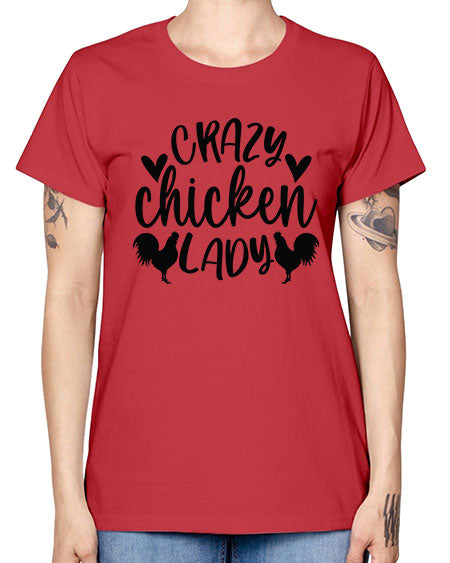 Crazy Chicken Lady - chicken -  Missy T-Shirt
