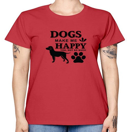 Dogs Make Me Happy Style 44# - dogs -  Missy T-Shirt