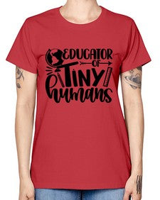 Educator Of Tiny Humans Style 744# - teacher -  Missy T-Shirt