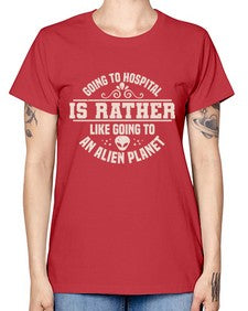 Going to hospital is like going to an alien planet 2# - ufo -  Missy T-Shirt