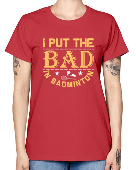I 1056# - badminton -  Missy T-Shirt