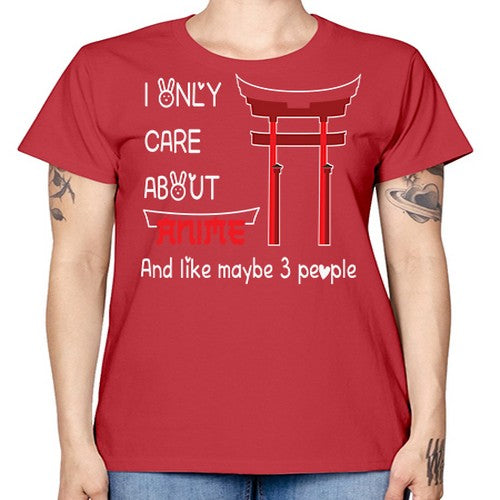 I Only Care About Anime Anime 240# - anime -  Missy T-Shirt