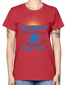 I dont care much for success it is an alien word 9# - ufo -  Missy T-Shirt