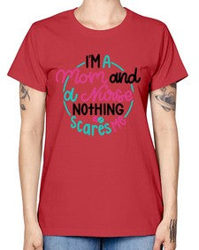 Im A Mom And A Nurse Nothing Style Style 957# - nurse -  Missy T-Shirt