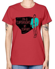 Im A Superhero In Scrubs Style Style 972# - nurse -  Missy T-Shirt