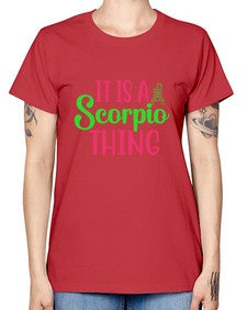 It is a scorpio thing 258# - scorpio -  Missy T-Shirt