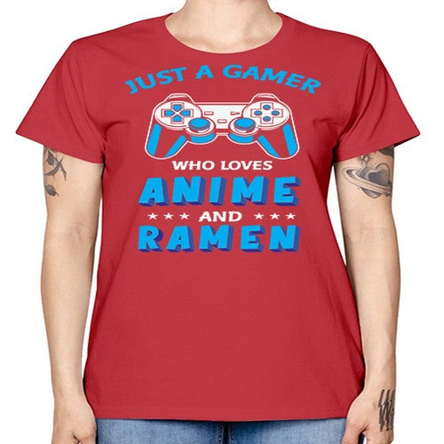 Just A Gamer Who Loves Anime and Ramen 262# - anime -  Missy T-Shirt