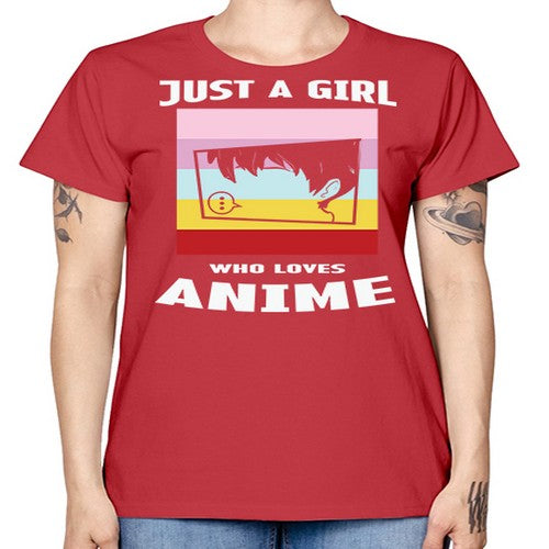 Just A Girl Who Loves Anime 265# - anime -  Missy T-Shirt