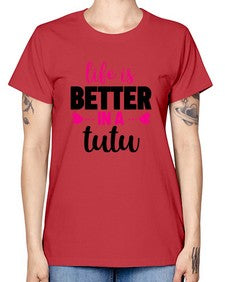 Life is better in a tutu 153# - ballet -  Missy T-Shirt