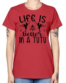Life is better in a tutu 156# - ballet -  Missy T-Shirt