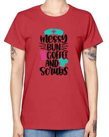 Messy Bun Coffee And Style Style 1097# - nurse -  Missy T-Shirt