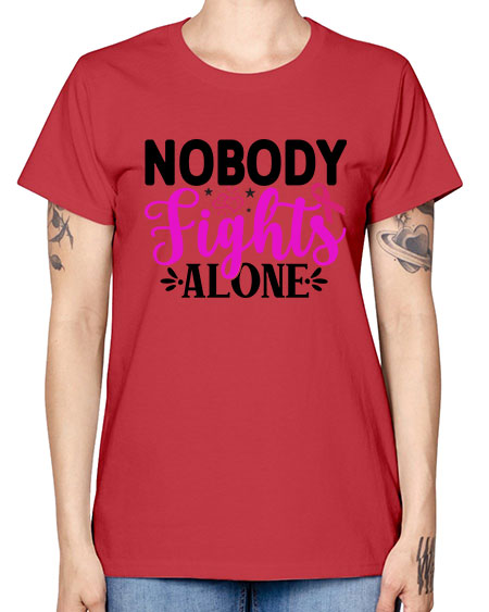 Nobody Fights Alone 12# - breast cancer -  Missy T-Shirt
