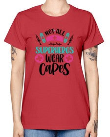 Not All Superheros Style Style 1138# - nurse -  Missy T-Shirt