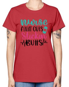 Nurse Fixin Cuts Stickin Style Style 1153# - nurse -  Missy T-Shirt