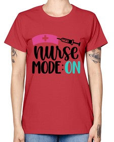 Nurse Mode ON Style Style 1181# - nurse -  Missy T-Shirt
