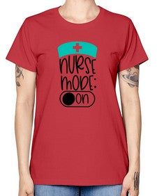 Nurse Mode On Style Style 1182# - nurse -  Missy T-Shirt