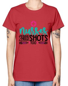 Nurses Need Shoot Too Style Style 1249# - nurse -  Missy T-Shirt
