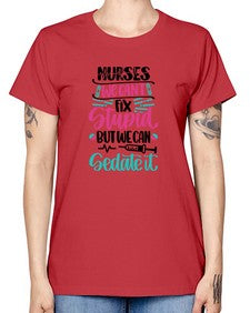 Nurses We Cant Fix Style Style 1260# - nurse -  Missy T-Shirt