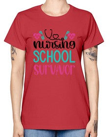 Nursing School Survivor Style Style 1279# - nurse -  Missy T-Shirt
