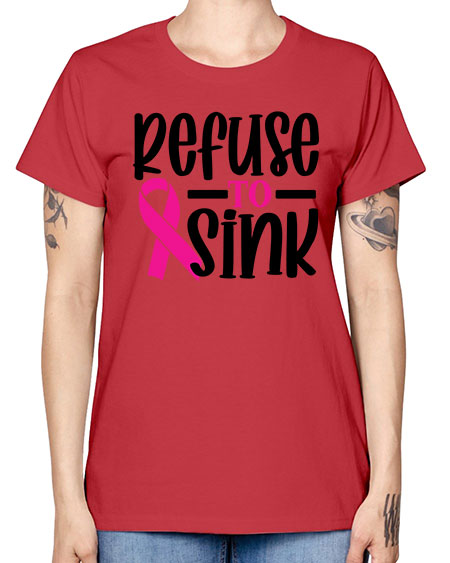 Refuse to Sink 9# - breast cancer -  Missy T-Shirt