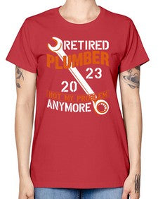 Retired Plumber not my problem anymore1357# - plumber -  Missy T-Shirt