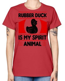 Rubber duck is my spirit animal Style 19# - ducks -  Missy T-Shirt