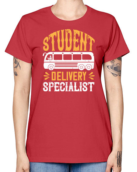 STUDENT DELIVERY SPECIALIST Style 1427# - Bus Driver -  Missy T-Shirt