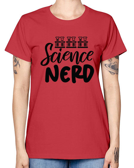 Science Nerd 64# - general science -  Missy T-Shirt