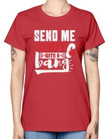 Send me outwith a bang 44# - video games -  Missy T-Shirt