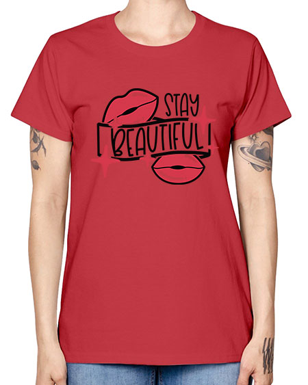 Stay Beautiful Style 19# - beauty - fashion -  Missy T-Shirt