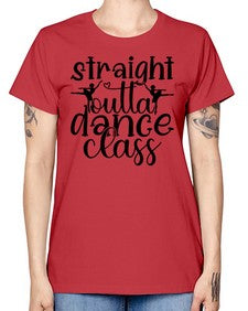 Straight outta dance class 191# - ballet -  Missy T-Shirt