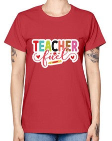 Teacher Fuel 1451# - teacher -  Missy T-Shirt