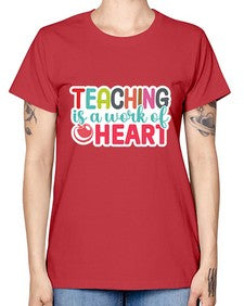 Teaching Is A Work Of Heart 1477# - teacher -  Missy T-Shirt