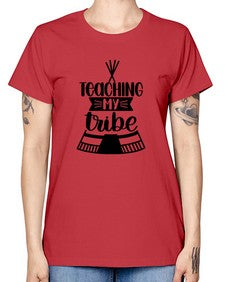 Teaching My Tribe Style 1487# - teacher -  Missy T-Shirt