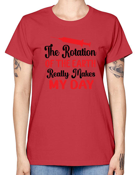 The Rotation of the Earth Really Makes my day 12# - nature -  Missy T-Shirt