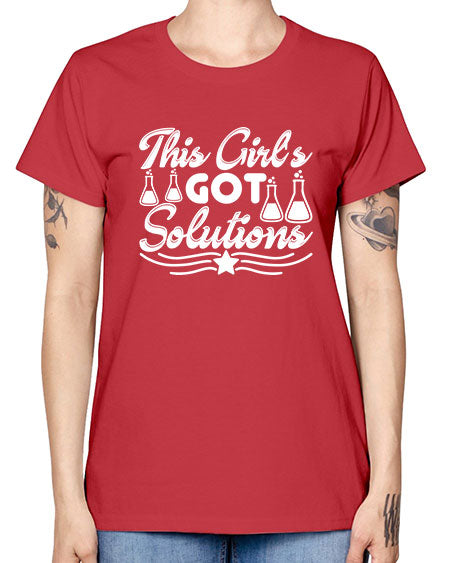 This Girl s Got Solutions 18# - general science -  Missy T-Shirt