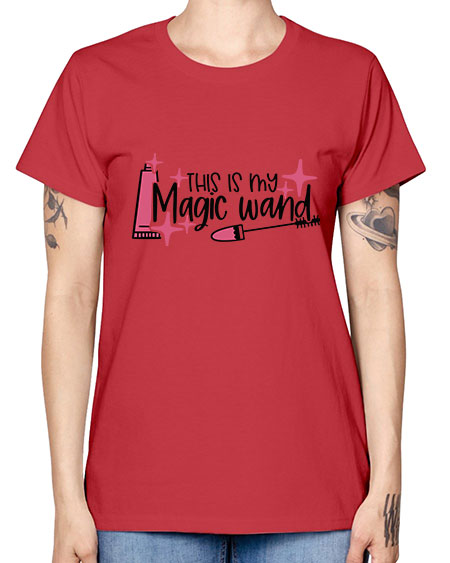 This Is My Magic Wand Style 13# - beauty - fashion -  Missy T-Shirt