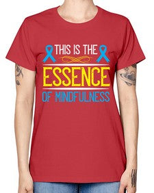 This is the essence of mindfulness Style 13# - Self awareness -  Missy T-Shirt
