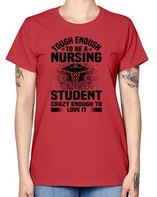 Tough enough Style 1579# - nurse -  Missy T-Shirt