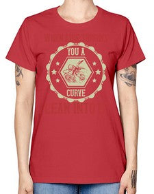 When life throws you a curve lean into it 78# - motorcycle -  Missy T-Shirt