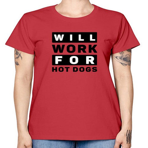 Will Work For Style 1# - dogs -  Missy T-Shirt