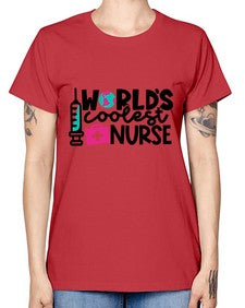 Worlds Coolest Nurse Style Style 1660# - nurse -  Missy T-Shirt