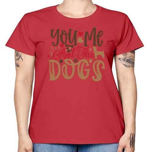 You Me And The Dogs Style 52# - dogs -  Missy T-Shirt