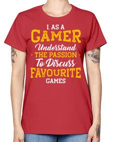 as a gamer understan the passion 61# - video games -  Missy T-Shirt